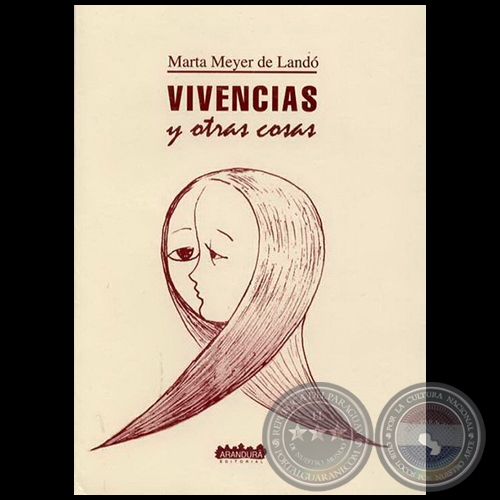 VIVENCIAS Y OTRAS COSAS - Autora: MARTA MEYER DE LANDO - Año 2008